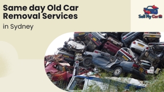 Same day Old Car Removal Services in Sydney