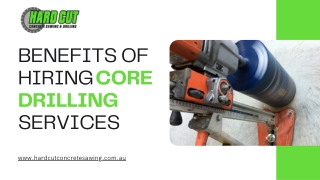 BENEFITS OF HIRING CORE DRILLING SERVICES