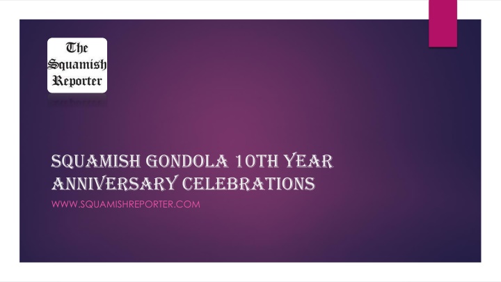 squamish gondola 10th year anniversary celebrations