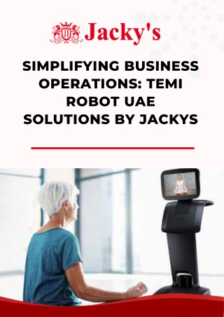 Simplifying Business Operations Temi Robot UAE Solutions by Jackys