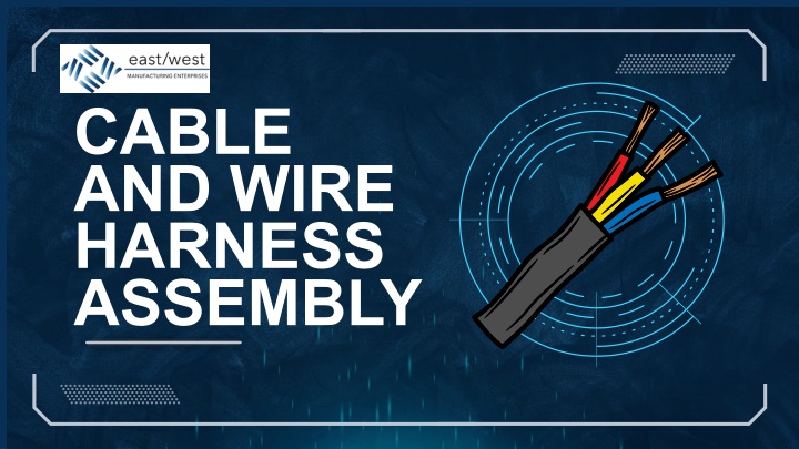 cable and wire harness assembly