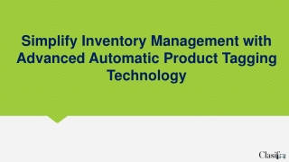 Simplify Inventory Management with Advanced Automatic Product Tagging Technology