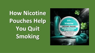 How Nicotine Pouches Help You Quit Smoking