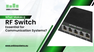What Makes a RF Switch Essential for Communication Systems