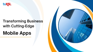 Transform Business with Cutting-Edge Mobile Apps