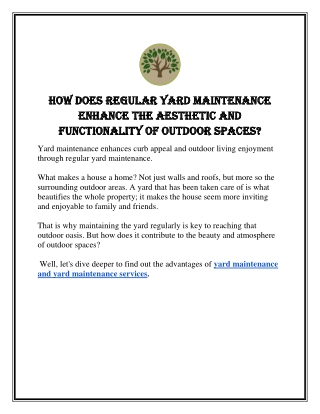 how does regular yard maintenance how does