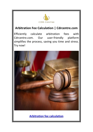 arbitration fee calculation cdrcentre com