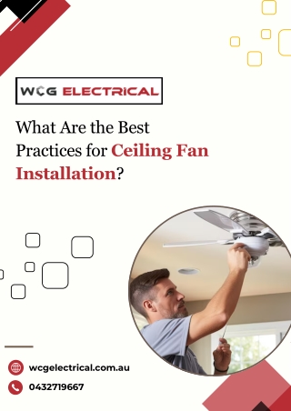 What Are the Best Practices for Ceiling Fan Installation?