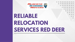 Reliable Relocation Services Red Deer