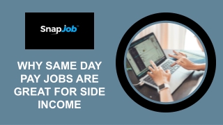 Why Same Day Pay Jobs Are Great for Side Income