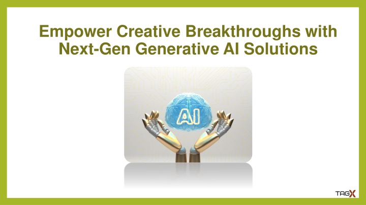 empower creative breakthroughs with next gen generative ai solutions