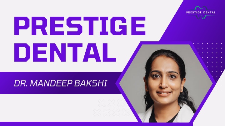 prestige dental