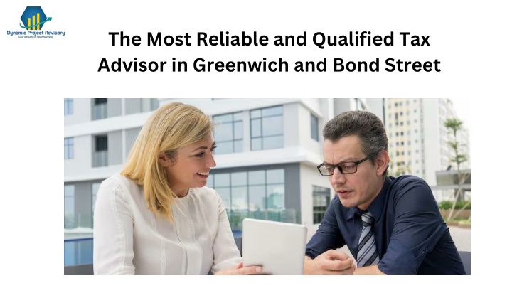 the most reliable and qualified tax advisor