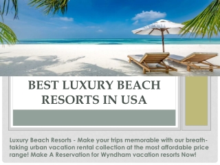 Best Luxury Beach Resorts In USA