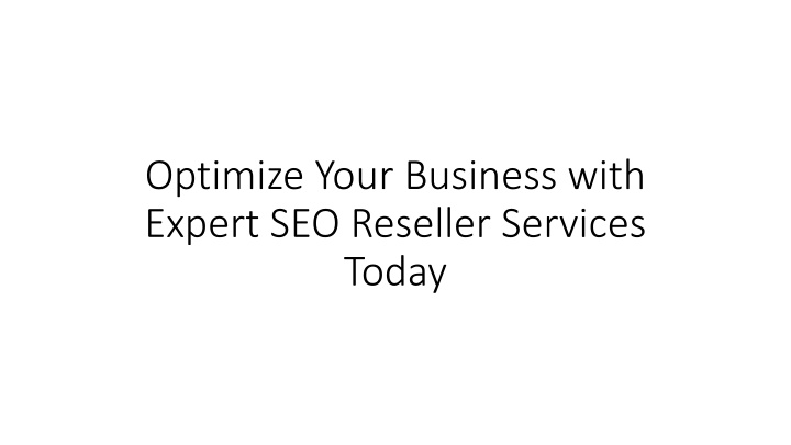 optimize your business with expert seo reseller services today