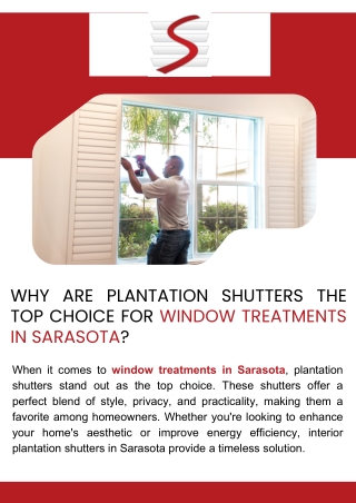 Why Are Plantation Shutters the Top Choice for Window Treatments in Sarasota?