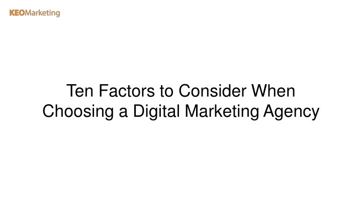 ten factors to consider when choosing a digital