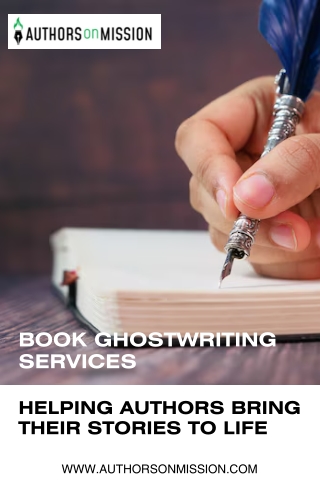 Book Ghostwriting Services - Helping Authors Bring Their Stories to Life