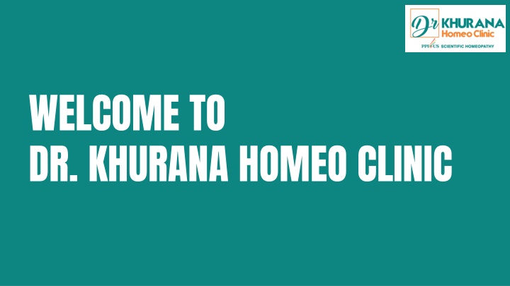 welcome to dr khurana homeo clinic