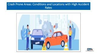 Crash Prone Areas Conditions and Locations with High Accident Rates