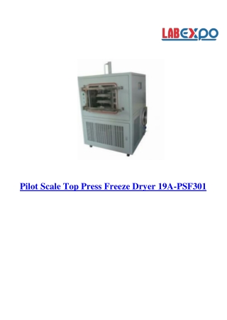 Pilot Scale Top Press Freeze Dryer 19A-PSF301