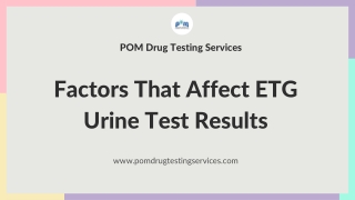 Factors That Affect ETG Urine Test Results