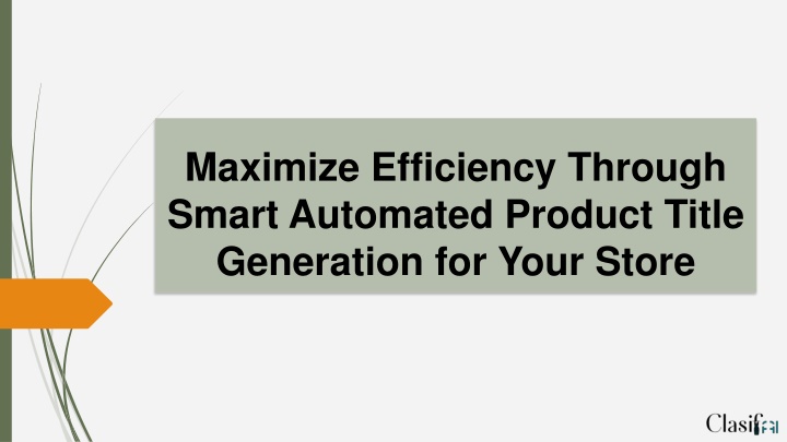 maximize efficiency through smart automated product title generation for your store