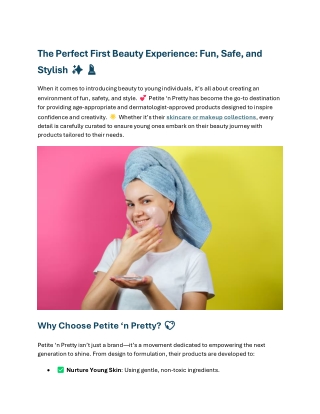 The Perfect First Beauty Experience Fun, Safe, and Stylish