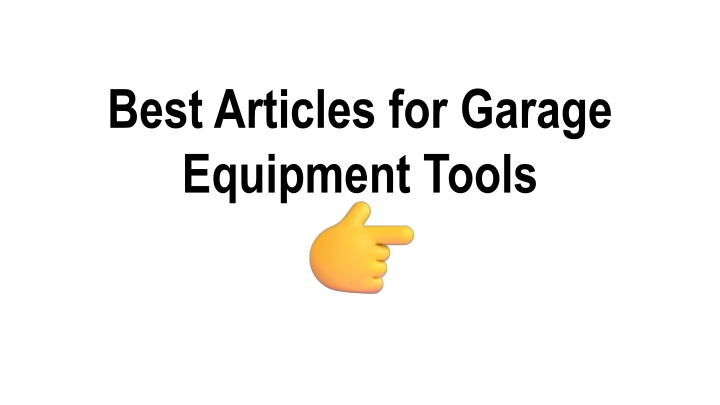 best articles for garage equipment tools