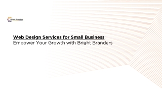 Web Design Services for Small Business Empower Your Growth with Bright Branders