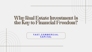 Why Real Estate Investment is the Key to Financial Freedom