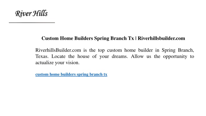 custom home builders spring branch