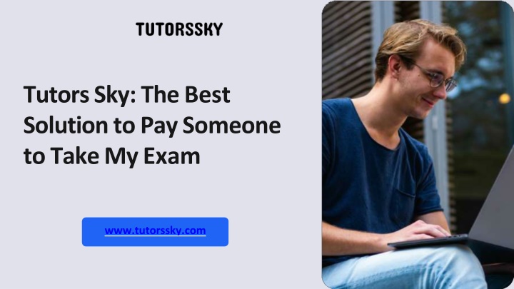 tutors sky the best solution to pay someone to take my exam