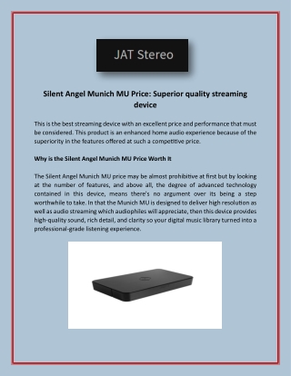 Silent Angel Munich MU Price Superior quality streaming device