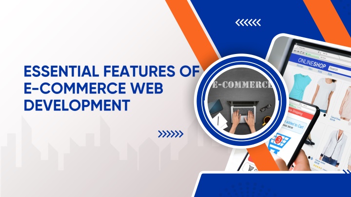 essential features of e commerce web development