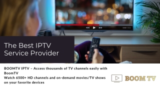 The Best IPTV Service Provider