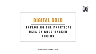 Digital Gold Exploring the Practical Uses of Gold-Backed Tokens