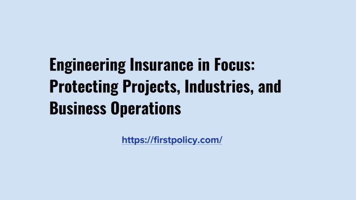 engineering insurance in focus protecting projects industries and business operations