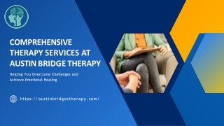 Comprehensive Therapy Services at Austin Bridge Therapy