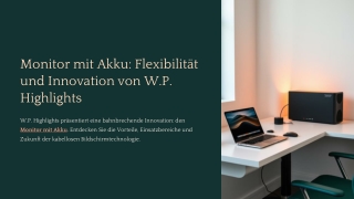 monitor mit akku flexibilit t und innovation