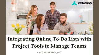 Integrating Online To-Do Lists with Project Tools to Manage Teams