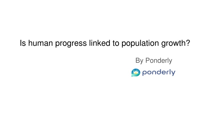 is human progress linked to population growth