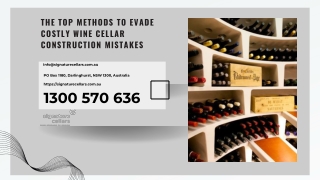 The Top Methods to Evade Costly Wine Cellar Construction Mistakes