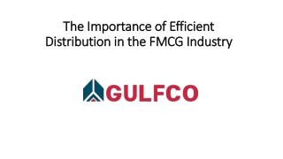 The Importance of Efficient Distribution in the FMCG Industry