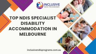 Top NDIS Specialist Disability Accommodation in Melbourne