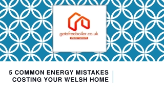 5 Common Energy Mistakes Costing Your Welsh Home