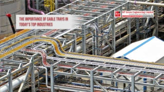 The Importance of Cable Trays in Today’s Top Industries