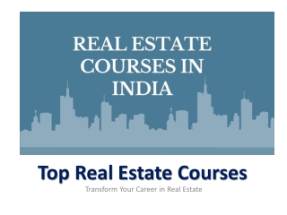 "Real Estate Courses: Unlocking Career Opportunities in a Thriving Industry"