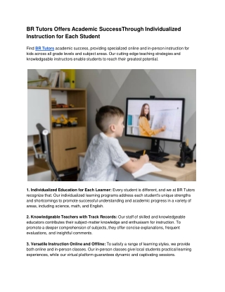 BR Tutors Offers Academic SuccessThrough Individualized Instruction for Each Student