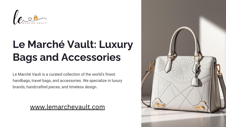 le march vault luxury bags and accessories